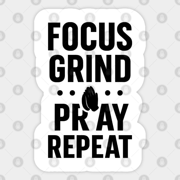 Focus Grind Pray Repeat Motivational Gift Sticker by Harriet's Store